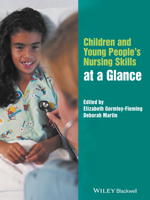 Title details for Children and Young People's Nursing Skills at a Glance by Elizabeth Gormley-Fleming - Available